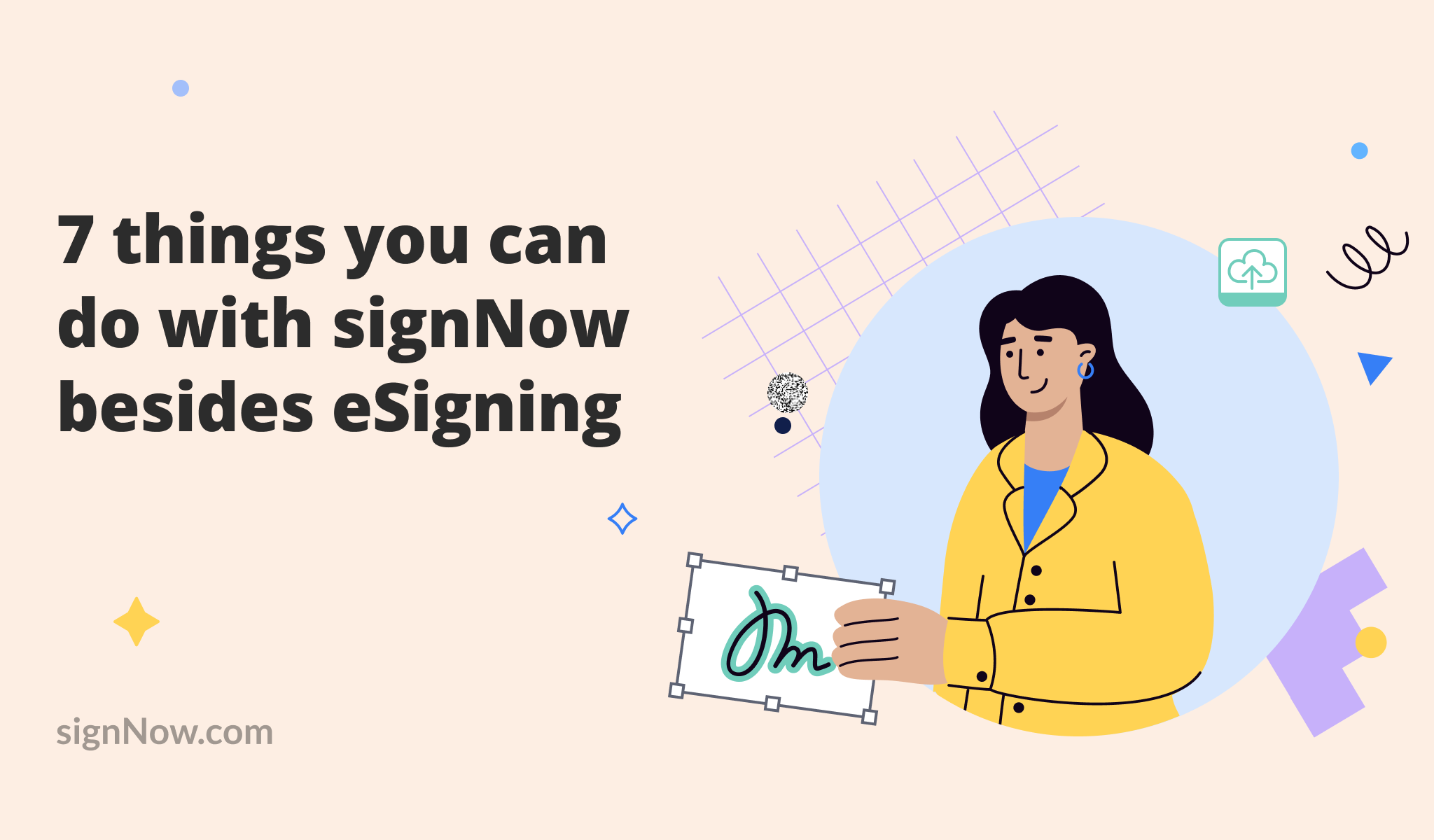7 useful signNow features besides eSigning