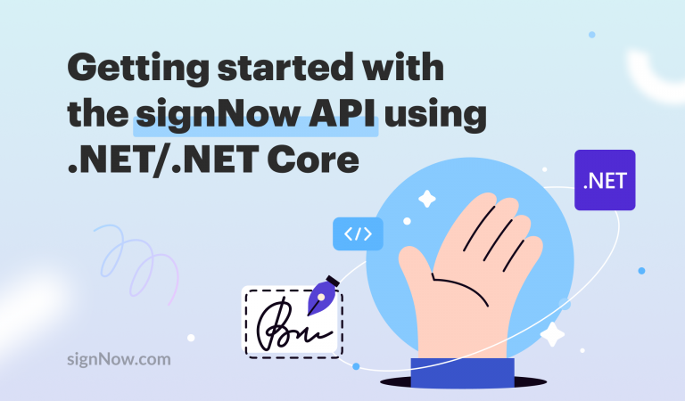 Support Signnow signNow .NET SDK fundamentals - signNow Blog