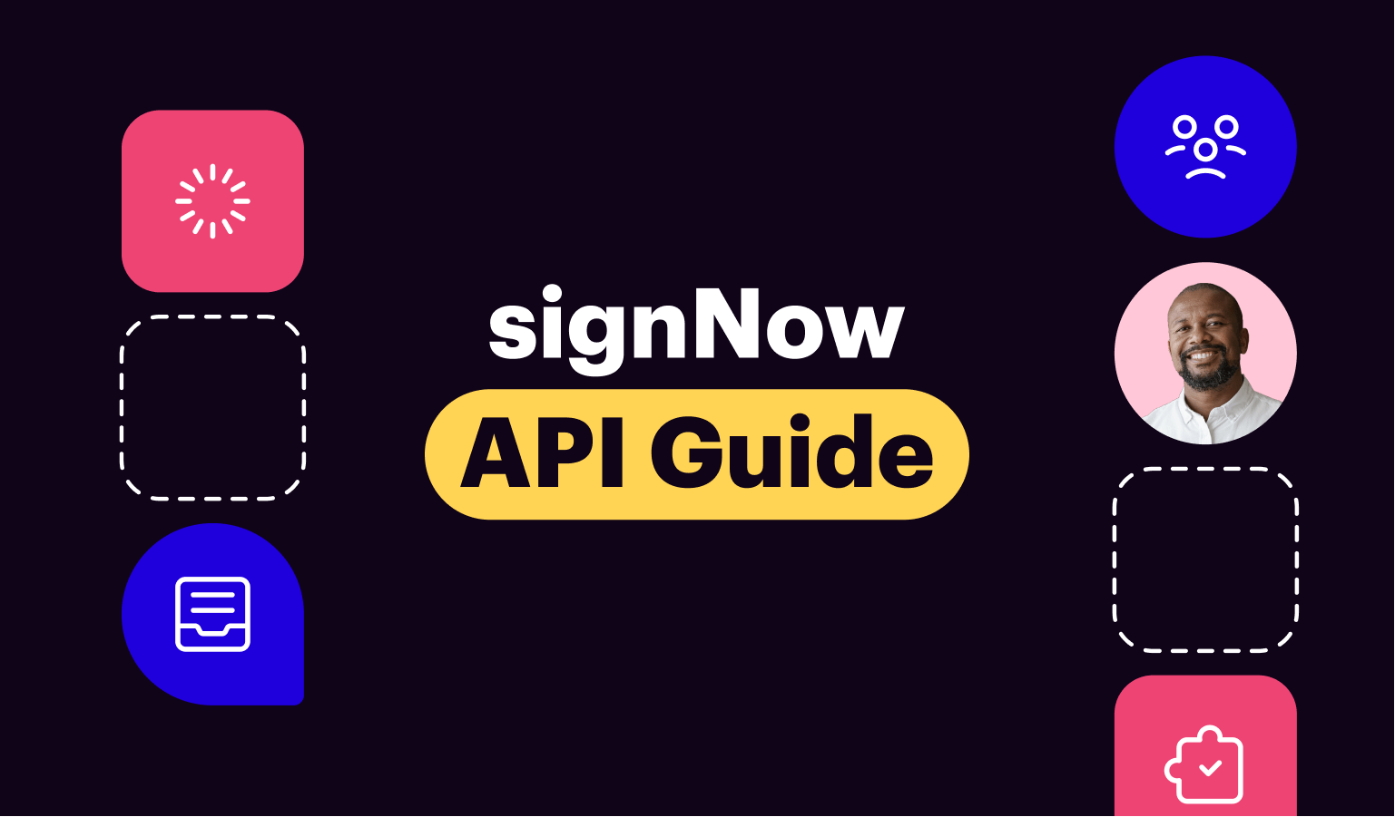 ultimate guide to signNow API eSignature