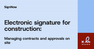 A blue blog thumbnail image with graphic elements and text: Electronic signature for construction: manage contracts and approvals on site.