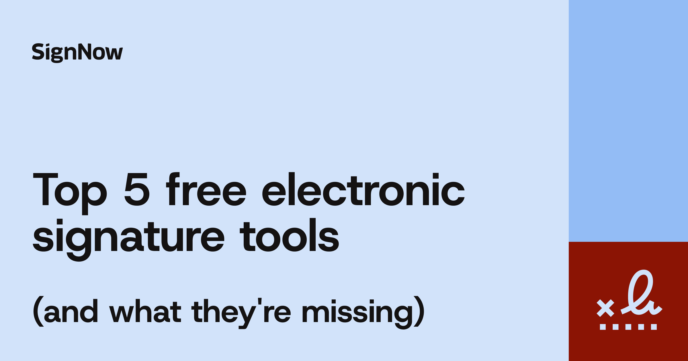 A blue blog thumnnail image with graphic elements and text: Top 5 free eSignature tools and what they are missing.