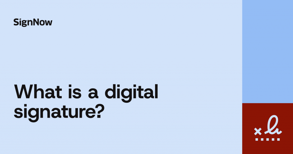A cover image for the SignNow blog article "What is a digital signature?"