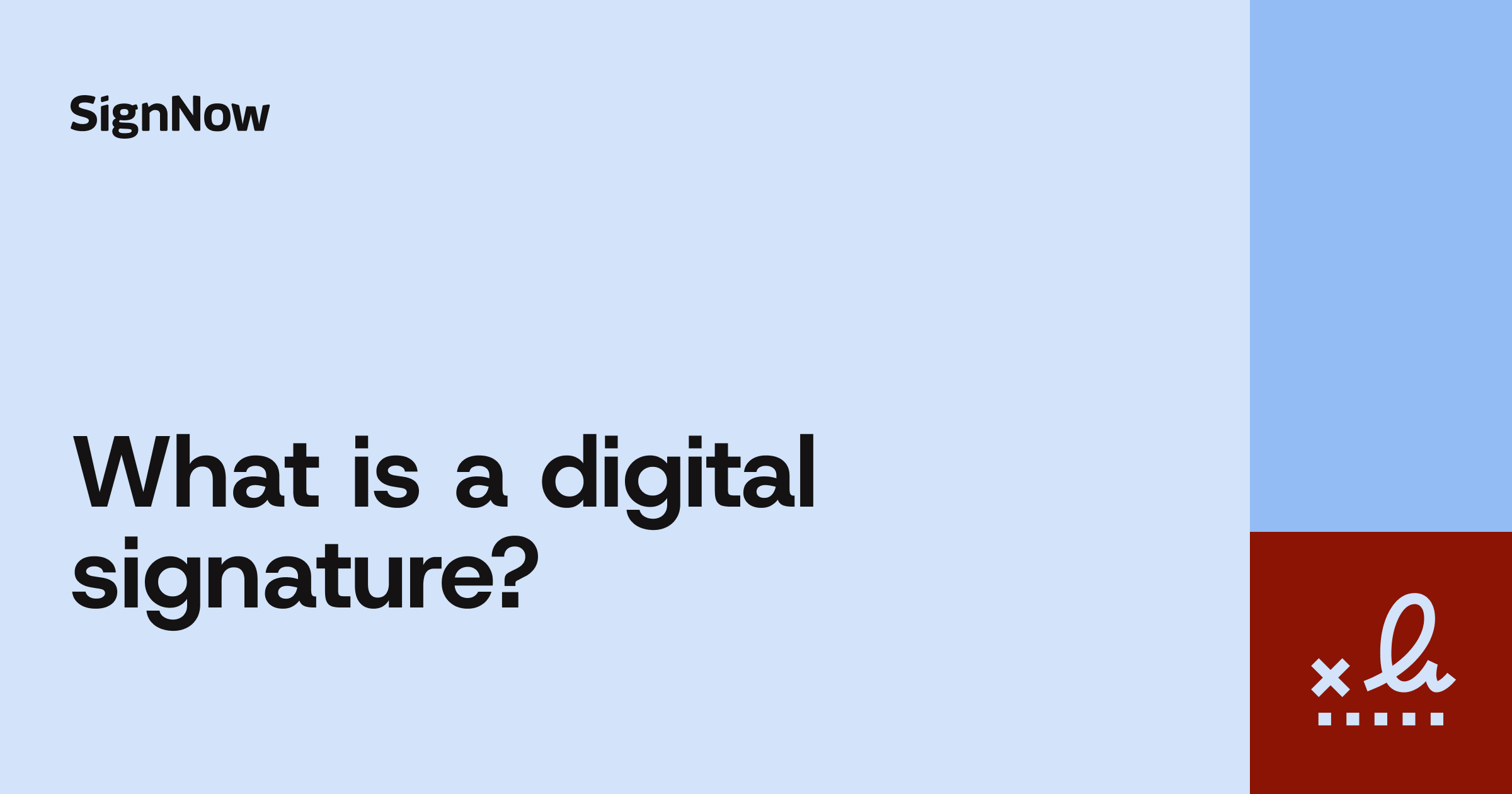 A cover image for the SignNow blog article "What is a digital signature?"
