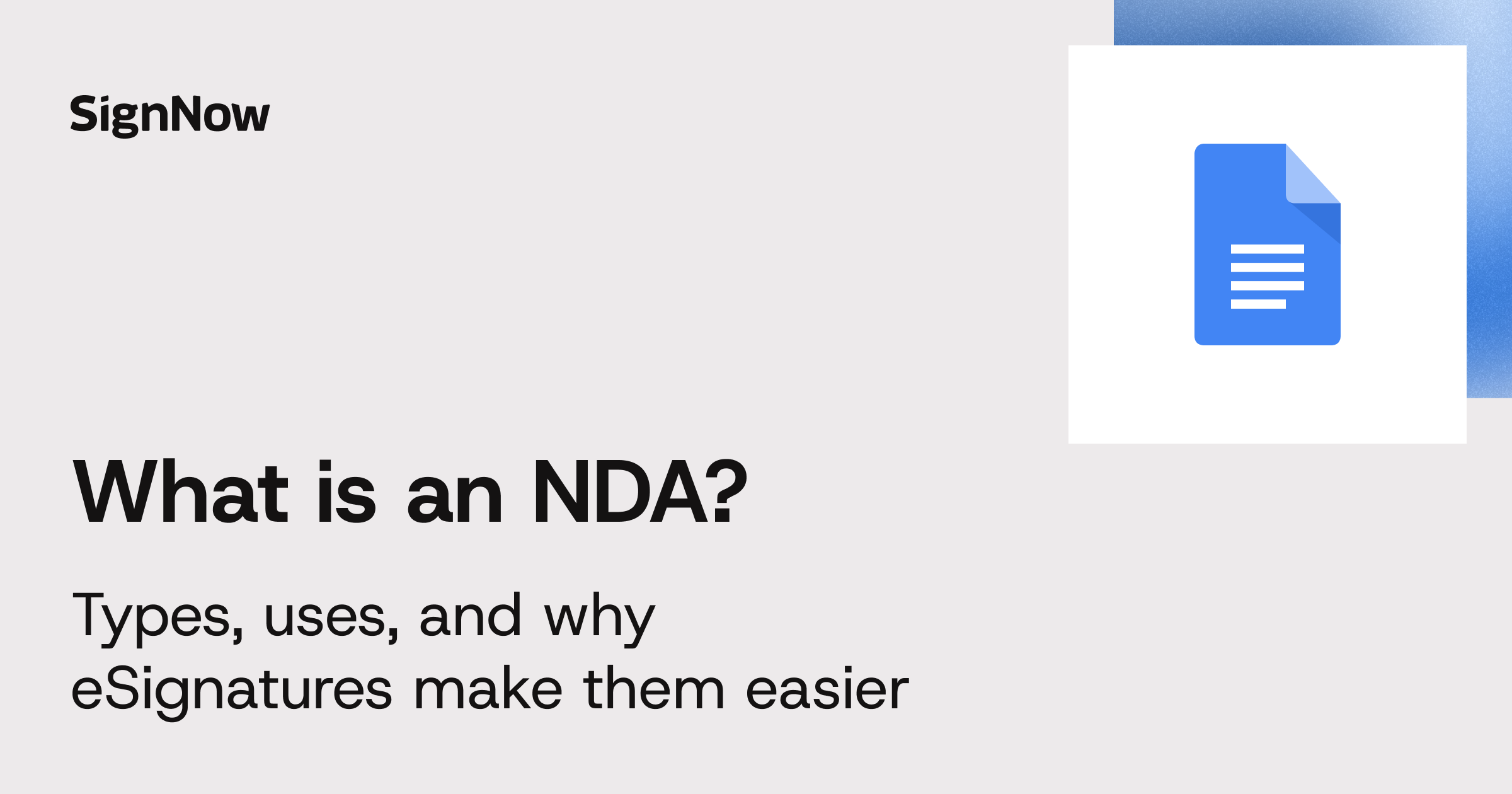 A gray, blue, and white blog thumbnail image with graphic elements and text: What is an NDA? Types, uses, and why eSignatures make them easier.