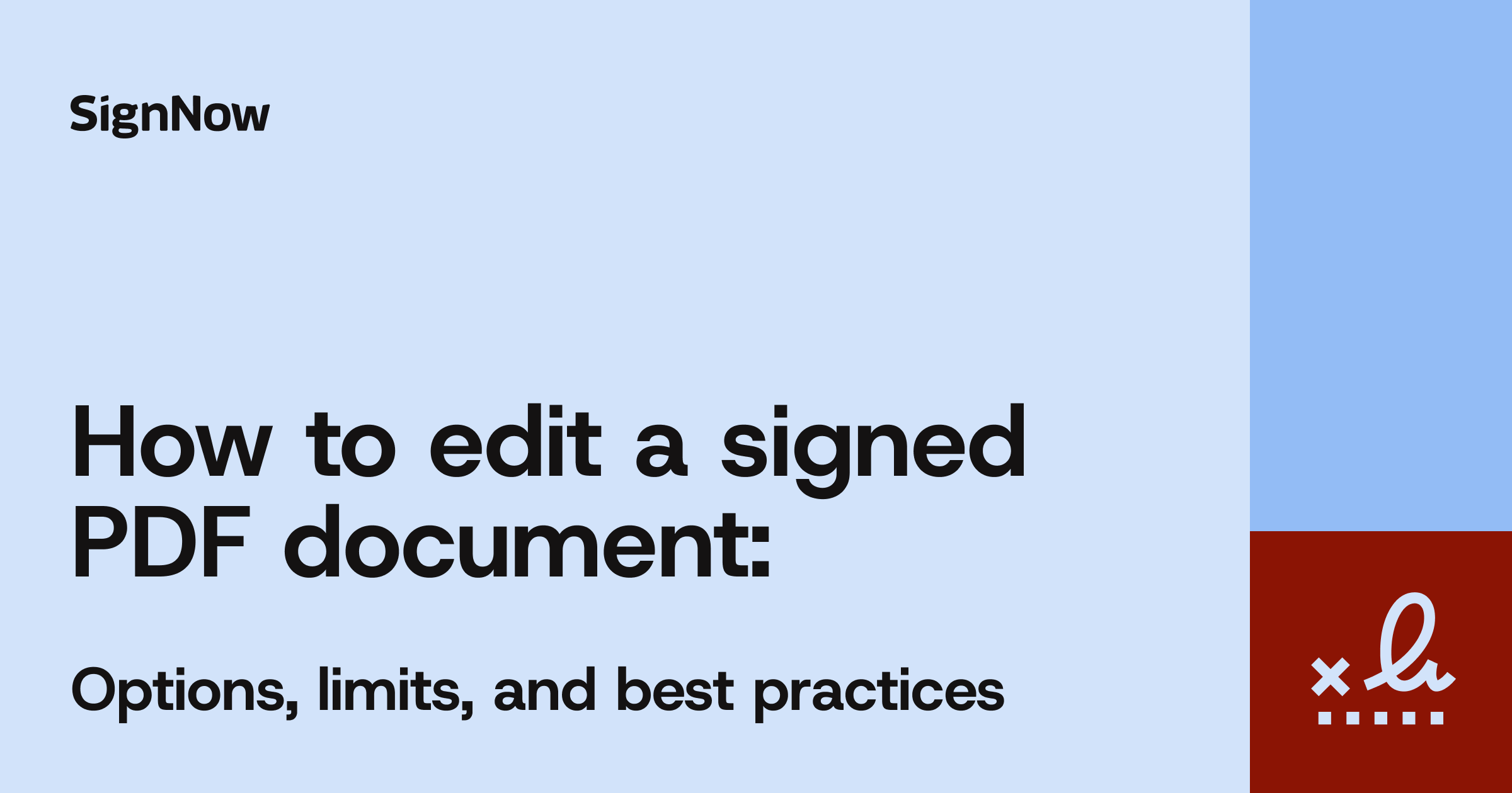 Learn what you can safely edit on a signed PDF, when it invalidates the signature, and the compliant way to make changes with SignNow.