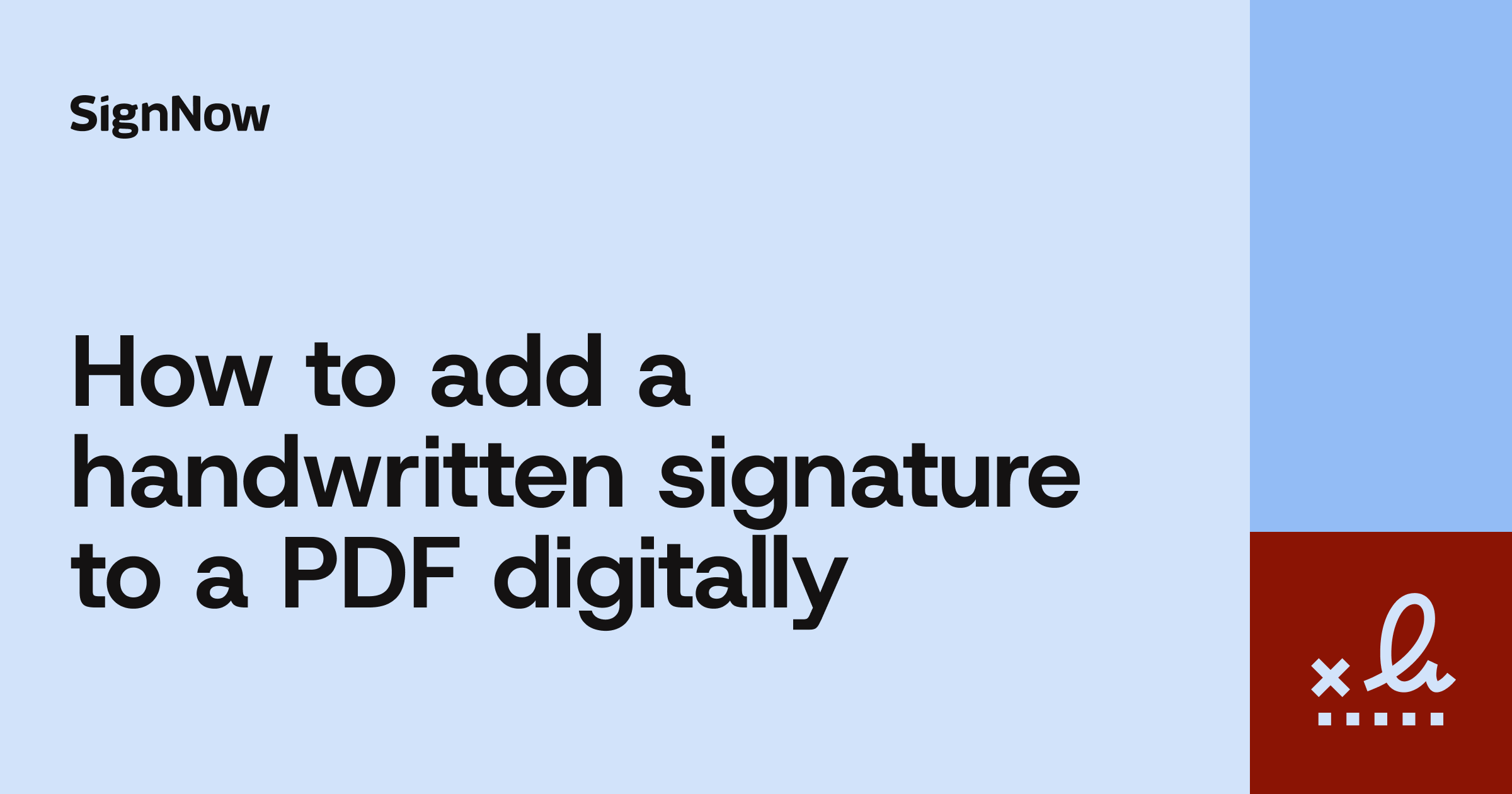 A blue blog thumbnail image with text: How to add a handwritten signature to a PDF digitally.