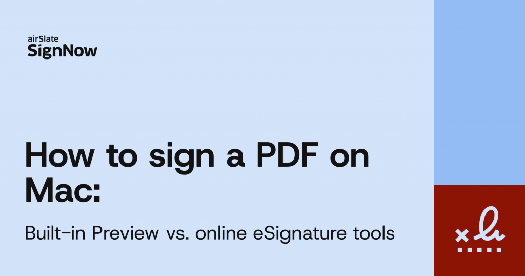 Learn how to sign a PDF on Mac using Preview and SignNow.