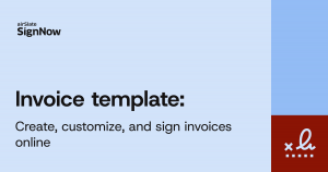 Create an invoice template with fillable fields, customize it for your business, collect eSignatures, and streamline invoice approvals with SignNow.
