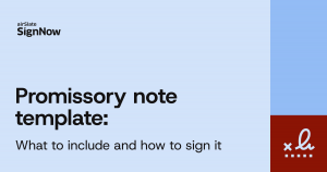 A cover image for the SignNow blog article "Promissory note template: What to include and how to sign it".