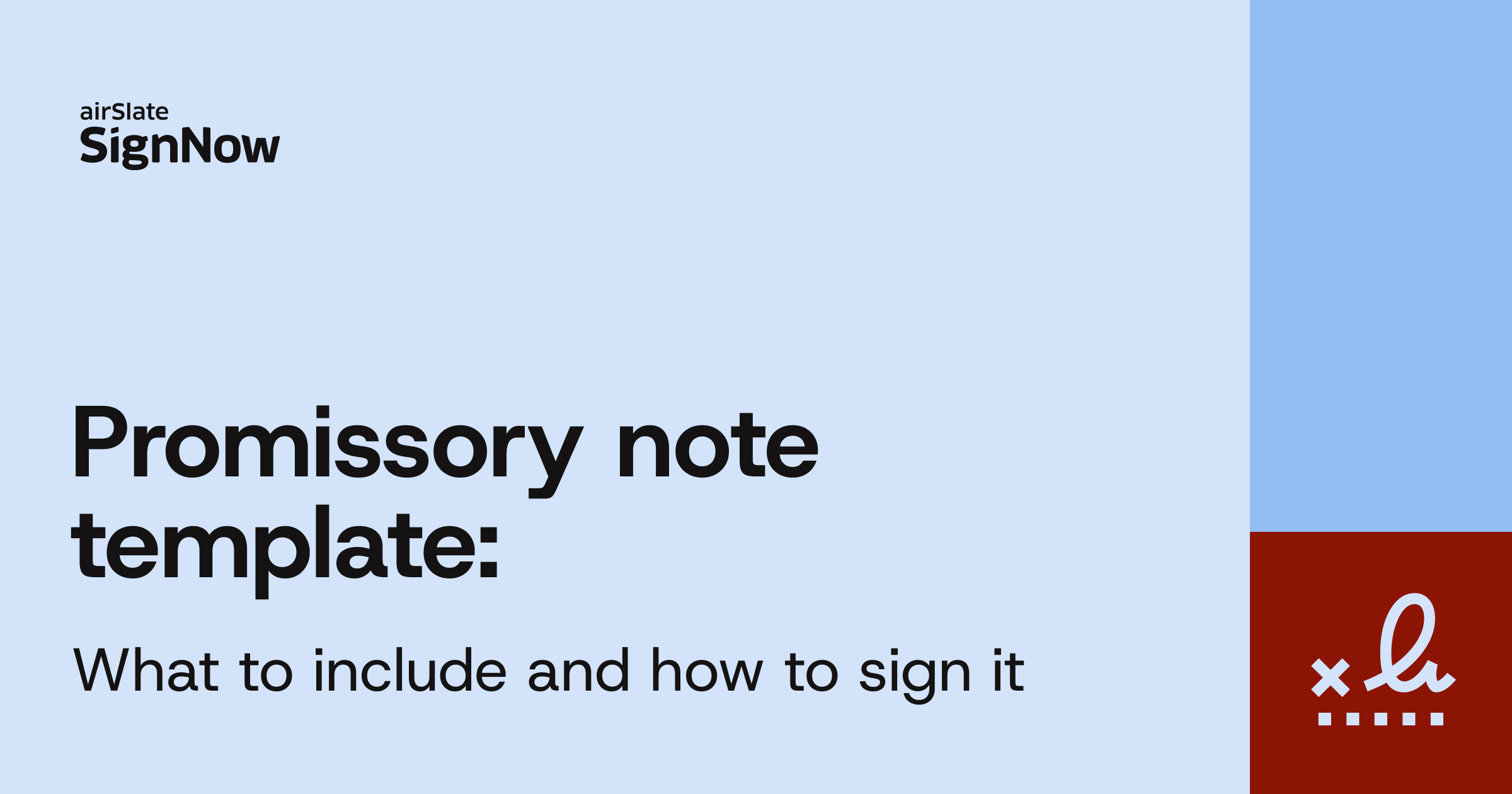 A cover image for the SignNow blog article "Promissory note template: What to include and how to sign it".