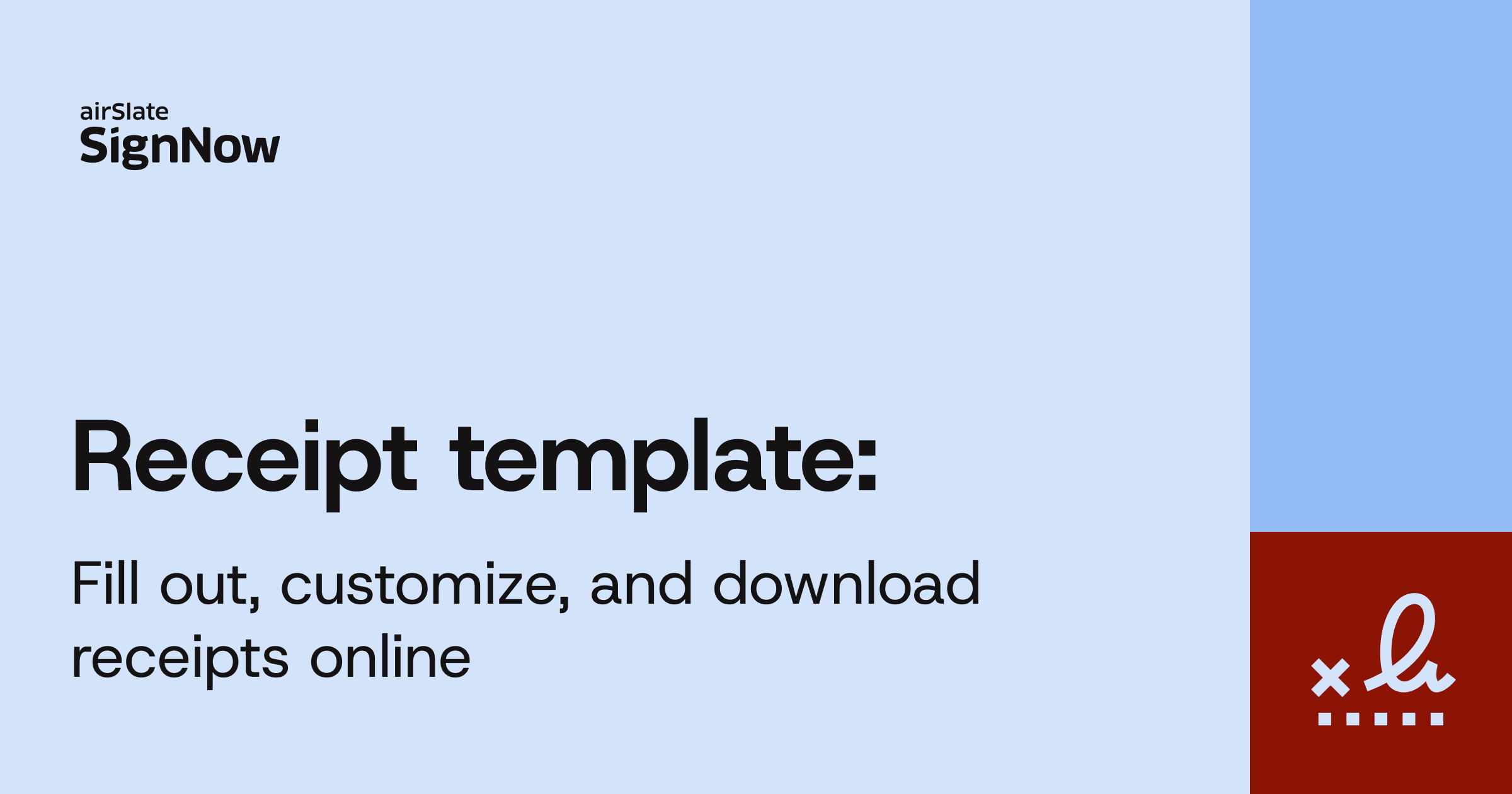 A blue blog thumbnalil image with text: Receipt template: Fill out, customize, and download receipts online