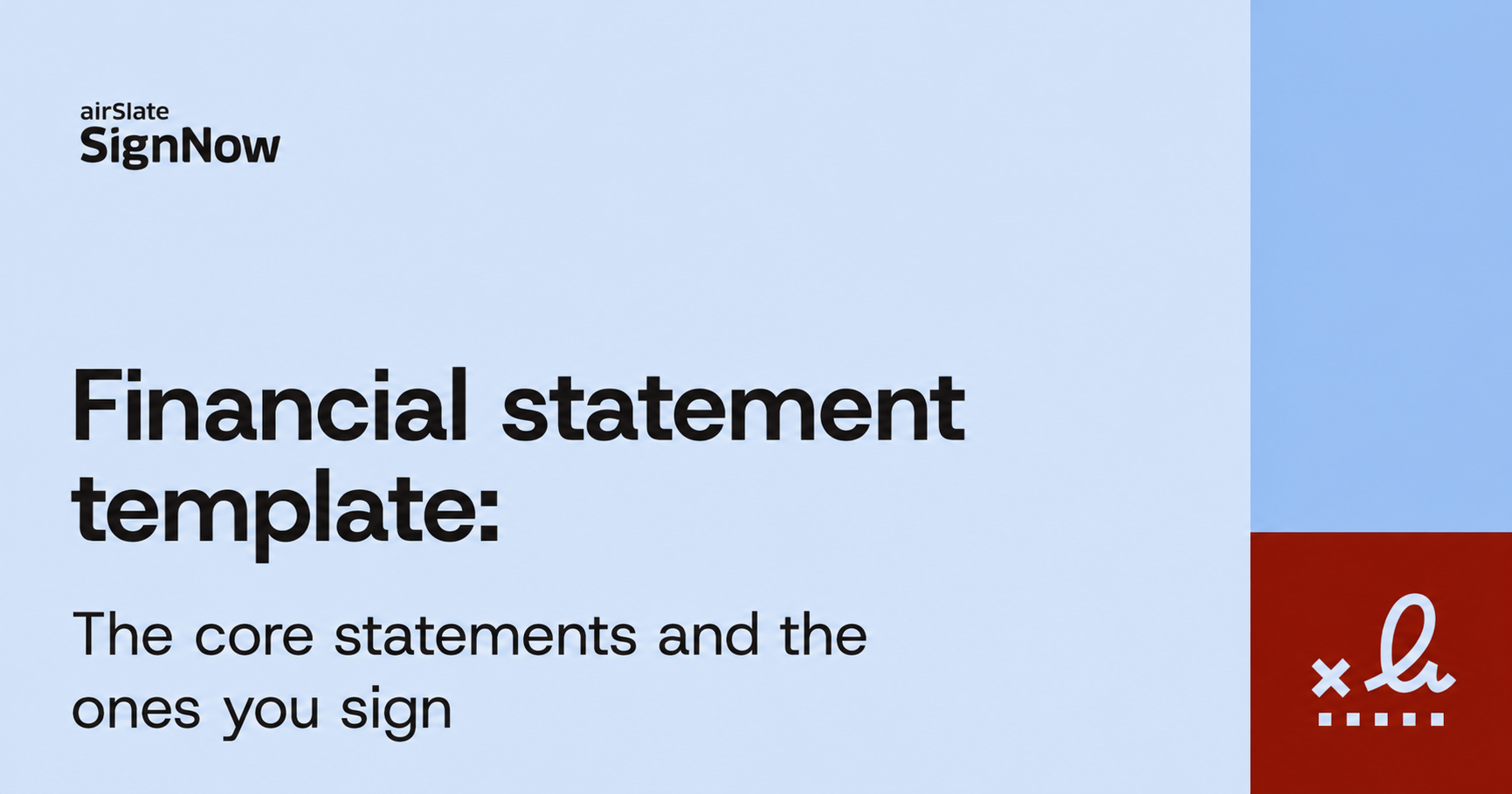A blue blog thumbnail image with text: Financial statement template: the core statements and the ones you sign.