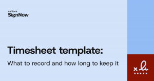 A cover image for the SignNow blog article "Timesheet template: What to record and how long to keep it".