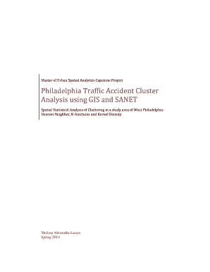 Philadelphia Traffic Accident Cluster Analysis Using Gis and Sanet Form