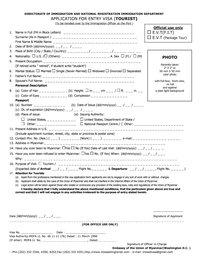 APPLICATION for ENTRY VISA TOURIST PHOTO E V TF I T  Form