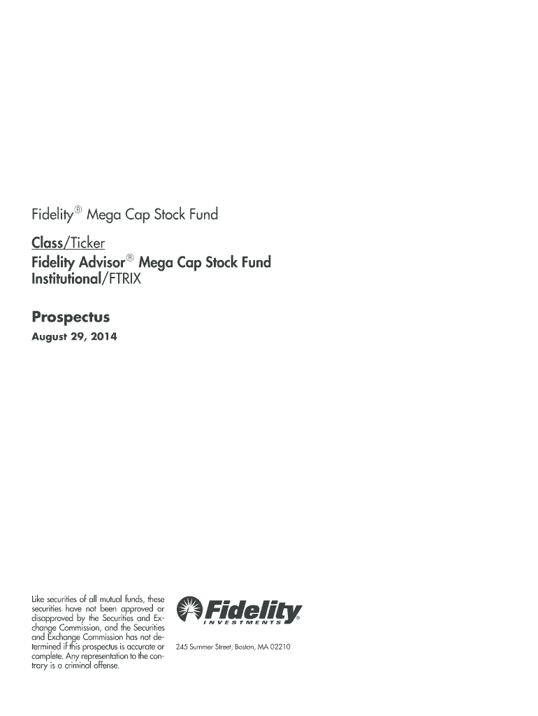 Fidelity Mega Cap Stock Fund ClassTicker Fidelity Advisor Mega  Form