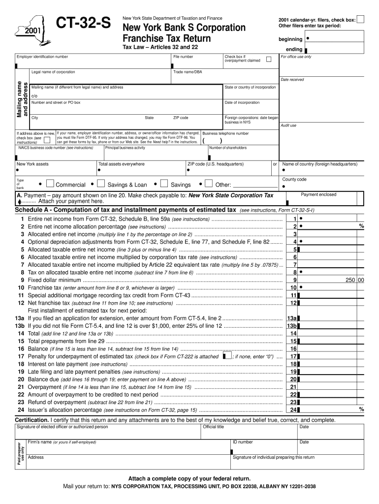 CT 32 S Employer Identification Number New York State Department of Taxation and Finance New York Bank S Corporation Franchise T  Form