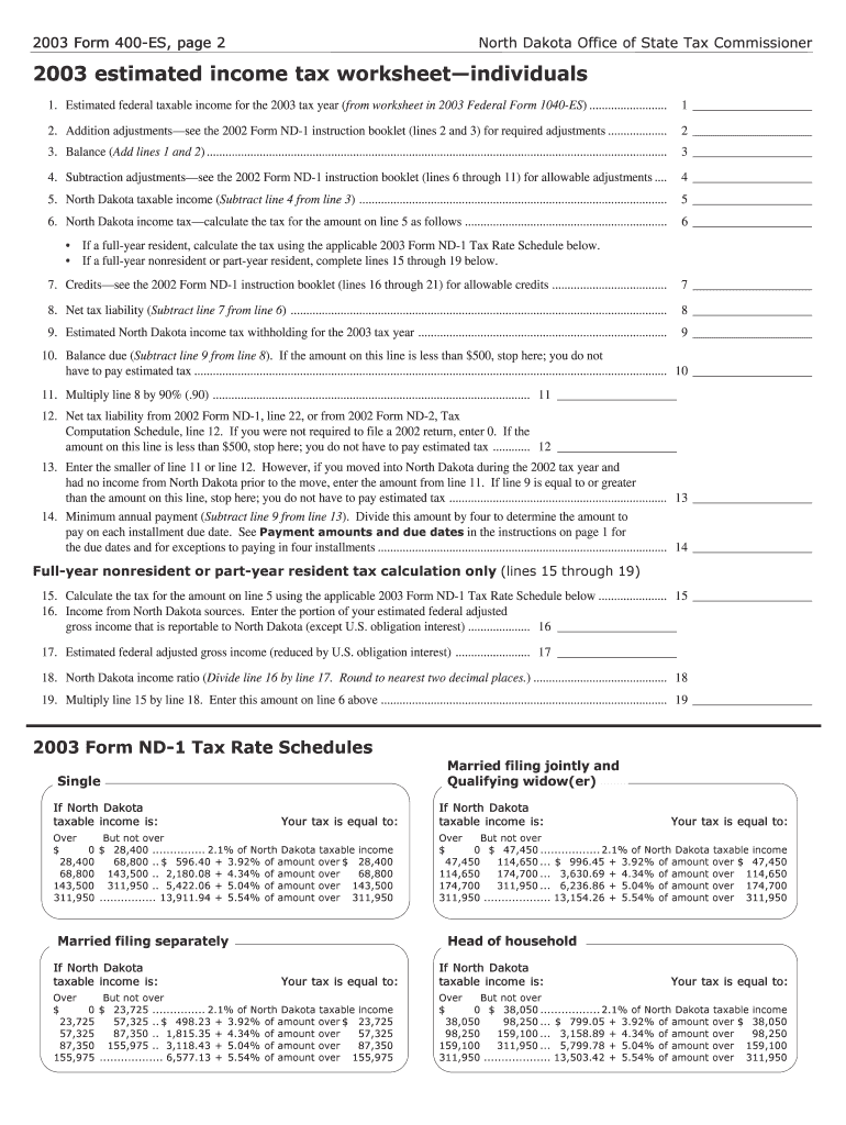 Form North Dakota Office of State Tax Commissioner 400 ES Estimated Income Tax Individuals for the Tax Year, You and Your Spouse