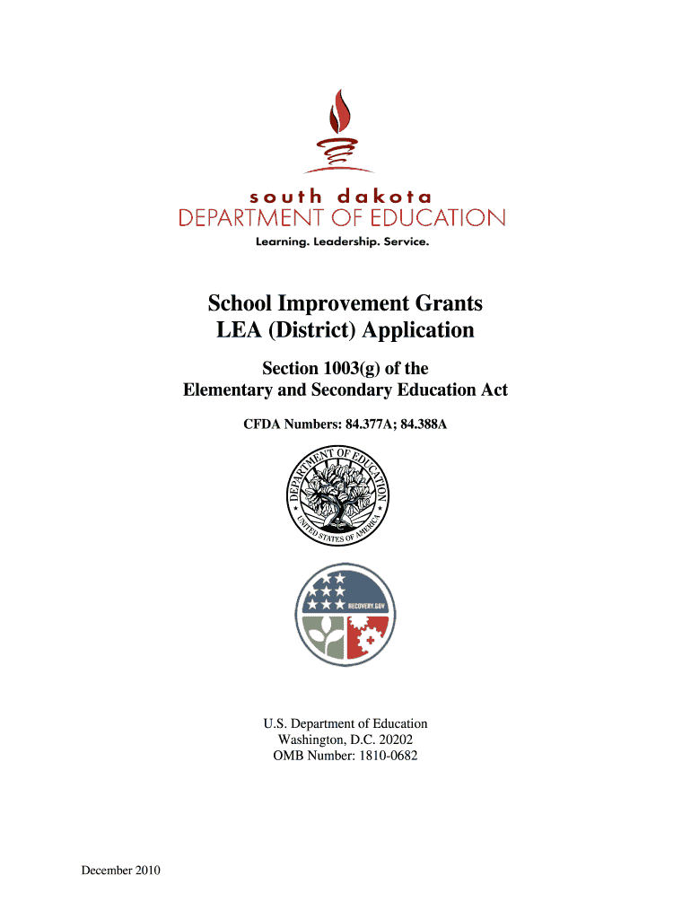 School Improvement Grants LEA District Application Section 1003g of the Elementary and Secondary Education Act CFDA Numbers 84 D  Form