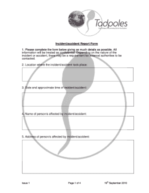 Incidentaccident Report Form 1 Please Complete the Form below Tadpoles