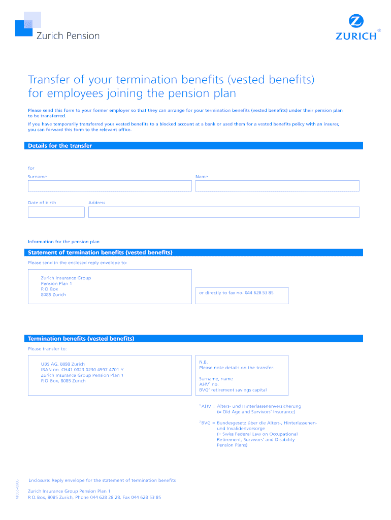 Transfer of Your Termination Benefits Vested Benefits for Zurich  Form