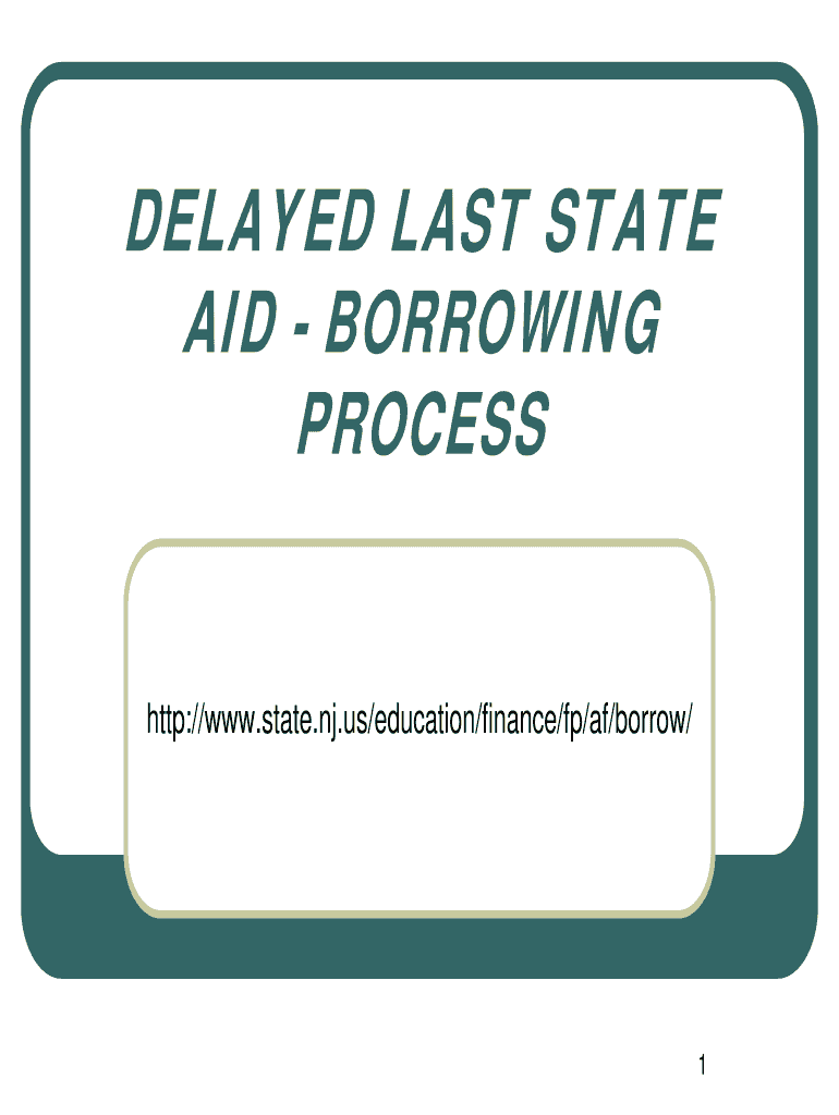 Delayed Last State Aid Borrowing Process Nj  Form