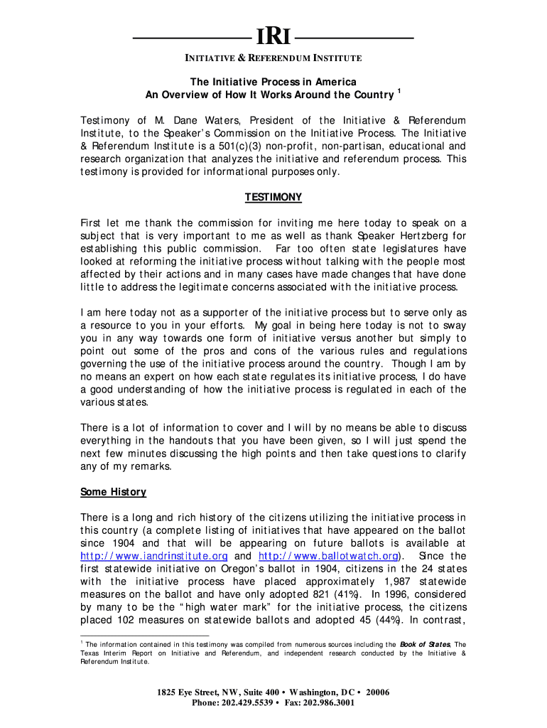 INITIATIVE & REFERENDUM INSTITUTE the Initiative Process in America an Overview of How it Works around the Country 1 Testimo  Form