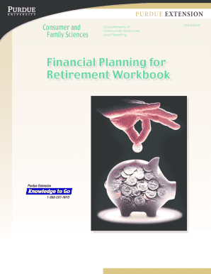 Financial Planning for Retirement Workbook Department of Consumer Sciences and Retailing Purdue University Form