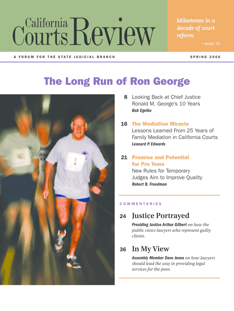 The Long Run of Ron George California Courts State of California Courts Ca  Form