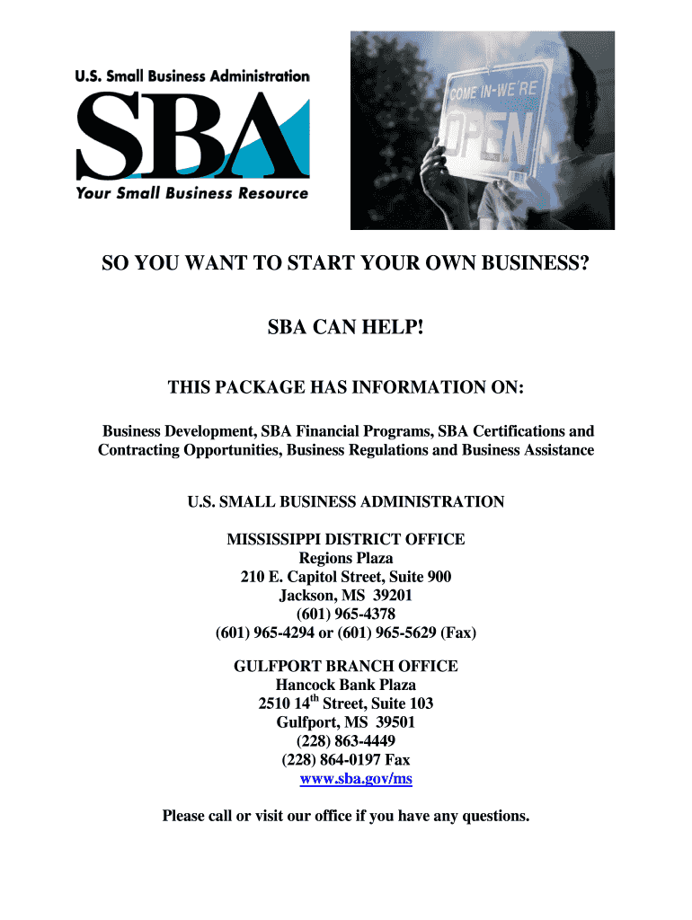 So YOU WANT to START YOUR OWN BUSINESS? SBA CAN HELP!  Sba  Form