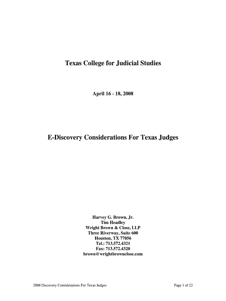 Texas College for Judicial Studies E Discovery Considerations for  Form