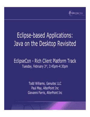 Eclipse Based Applications Java on the Desktop Revisited Eclipsecon  Form