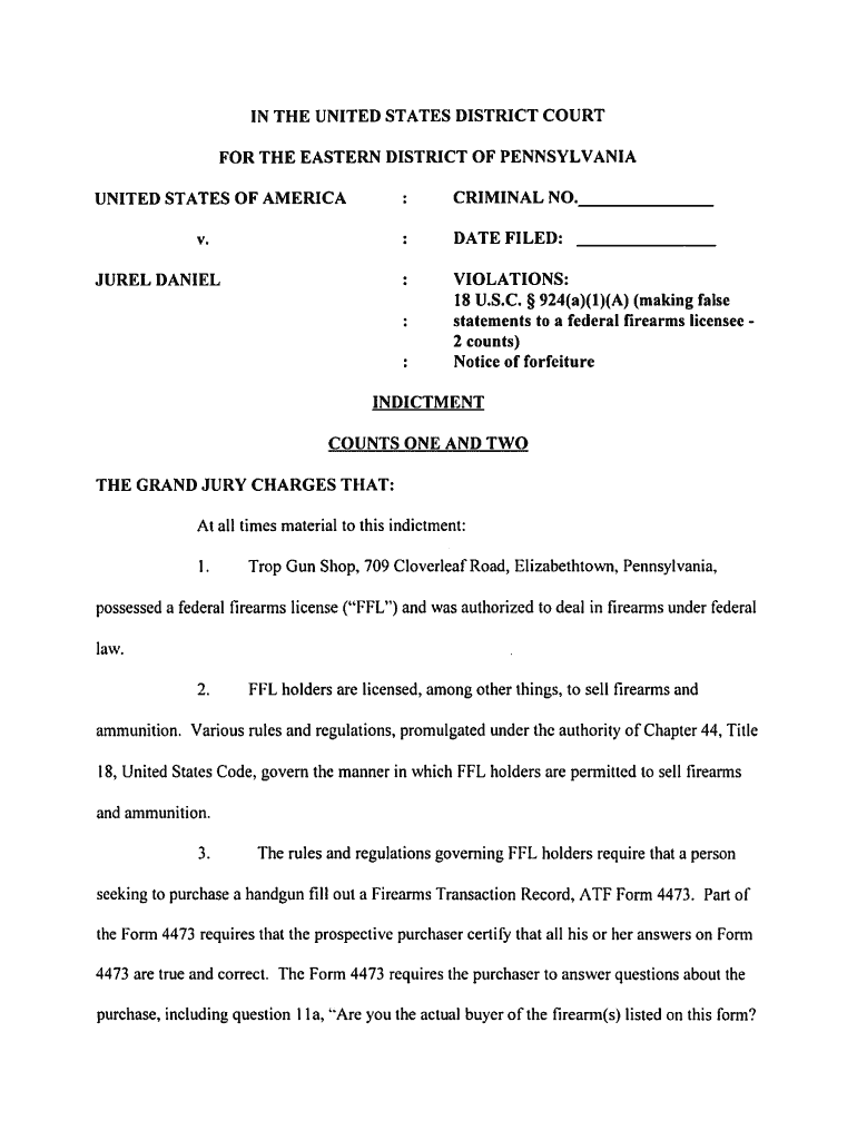 The Form 4473 Requires that the Prospective Purchaser Certify that All His or Her Answers B  Justice