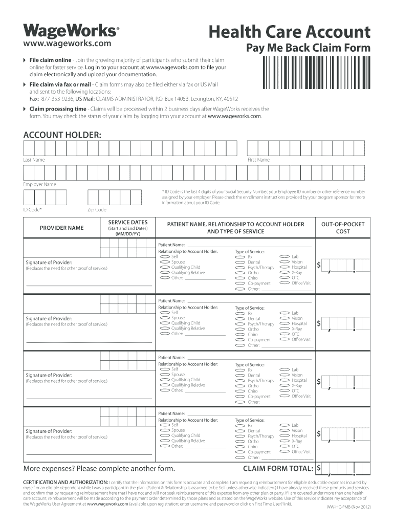  to Ensure We Are Able to Process Your Reimbursement, Please Fully Complete the WageWorks Pay Me Back Claim Form Wageworks 2017-2024