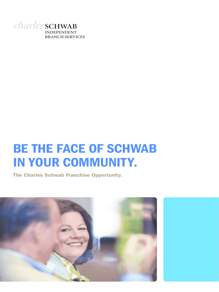 BE the FACE of SCHWAB in YOUR COMMUNITY  Form