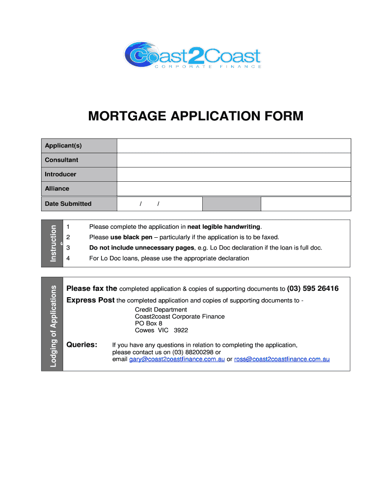 MORTGAGE APPLICATION FORM Coast2coastfinance Com