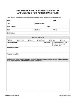 DELAWARE HEALTH STATISTICS CENTER APPLICATION for PUBLIC DATA FILES Dhss Delaware  Form