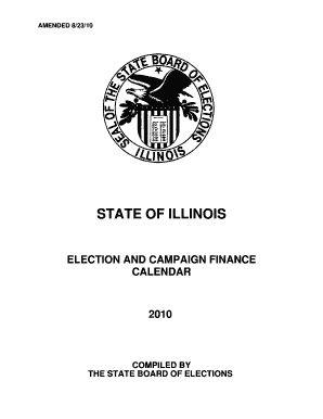 Election and Campaign Finance Calendar Amended 82310 Election and Campaign Finance Calendar Elections Illinois  Form