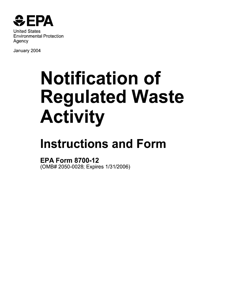Notification of Regulated Waste Activity Instructions and Form 8700
