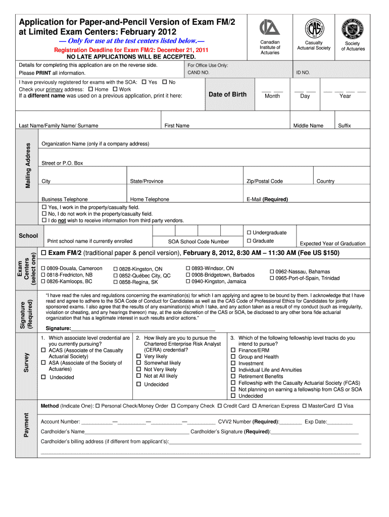 Application for Paper and Pencil Version of Exam FM2 at Limited  Form