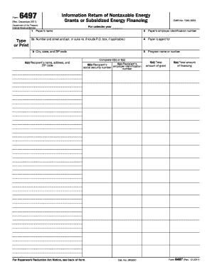 Form 6497 Rev December Information Return of Nontaxable Energy Grants or Subsidized Energy Financing Irs