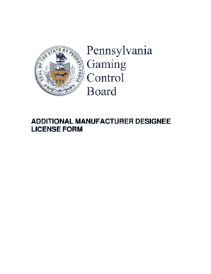 ADDITIONAL MANUFACTURER DESIGNEE LICENSE FORM Pgcb State Pa