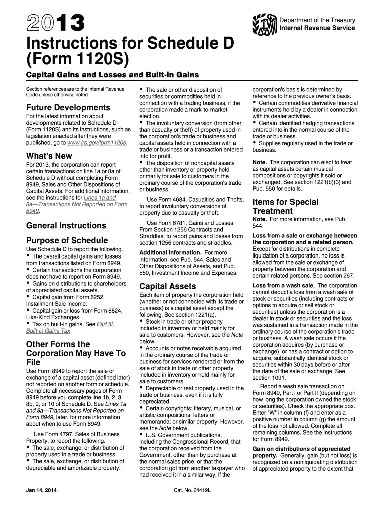 Instructions for Schedule D Form 1120S Instructions for Schedule D Form 1120S, Capital Gains and Losses and Built in Gains