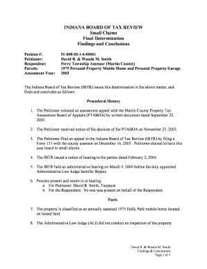 INDIANA BOARD of TAX REVIEW Small Claims Final Determination Findings and Conclusions Petition # Petitioner Respondent Parcels a  Form