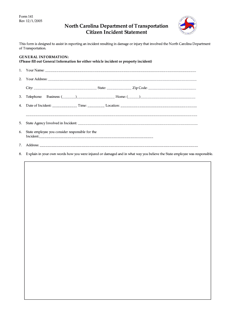 Get and Sign North Carolina Department of Transportation Citizen Incident Statement 2005-2022 Form