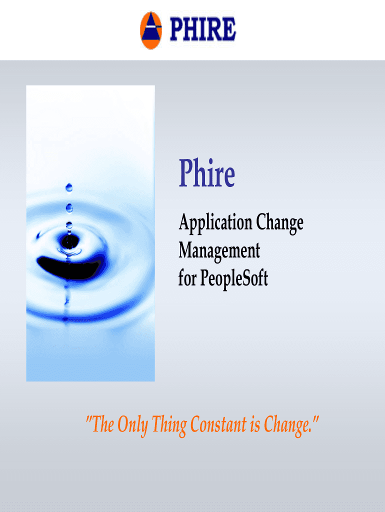 Phire, Inc Application Change Management for PeopleSoft with  Form