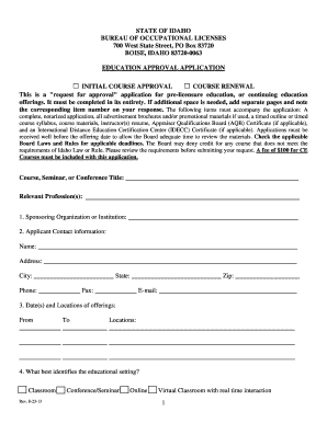 STATE of IDAHO BUREAU of OCCUPATIONAL LICENSES 700 West State Street, PO Box 83720 BOISE, IDAHO 83720 0063 EDUCATION APPROVAL AP  Form