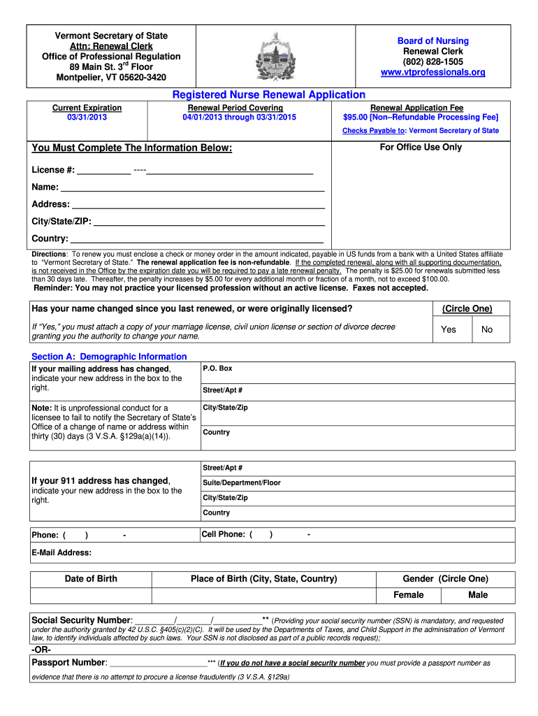 Get and Sign Vermont Nursing License Renewal 2013-2022 Form