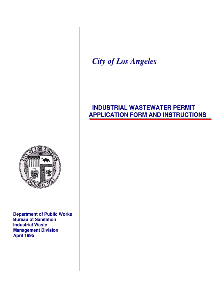 Get and Sign City of Los Angeles INDUSTRIAL WASTEWATER PERMIT    Lacitysan  Form