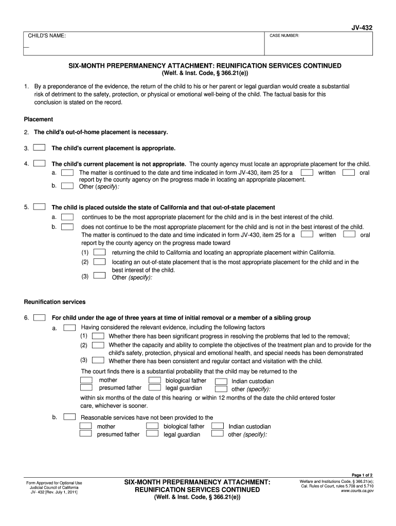  JV 432 Six Month Prepermanency Attachment Reunification Services Continued Welf & Inst Code, 366 21e Judicial Council 2011